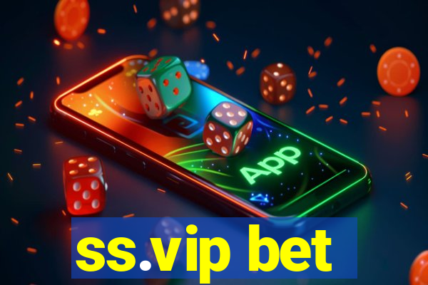 ss.vip bet